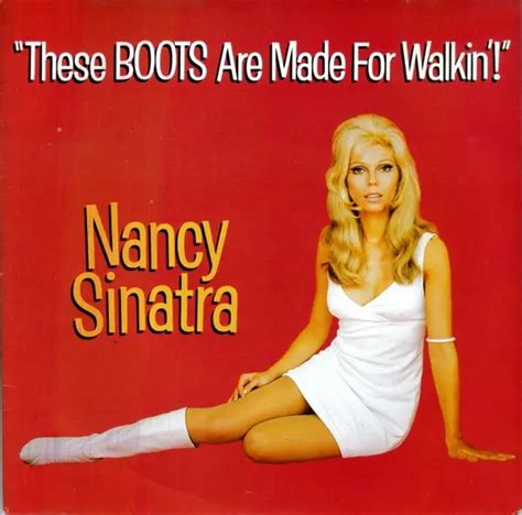 nancy sinatra these boots are made for walking songtext